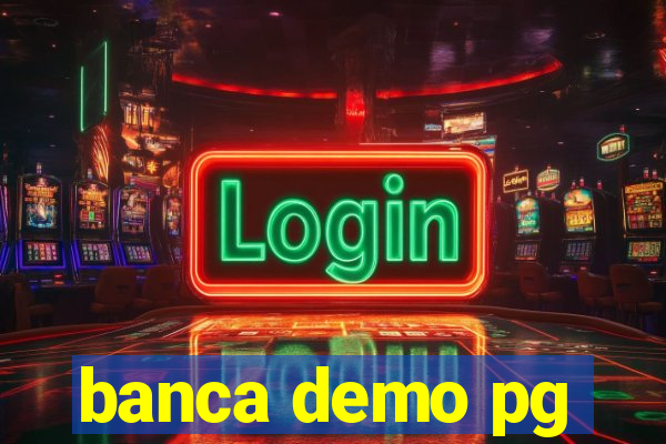 banca demo pg